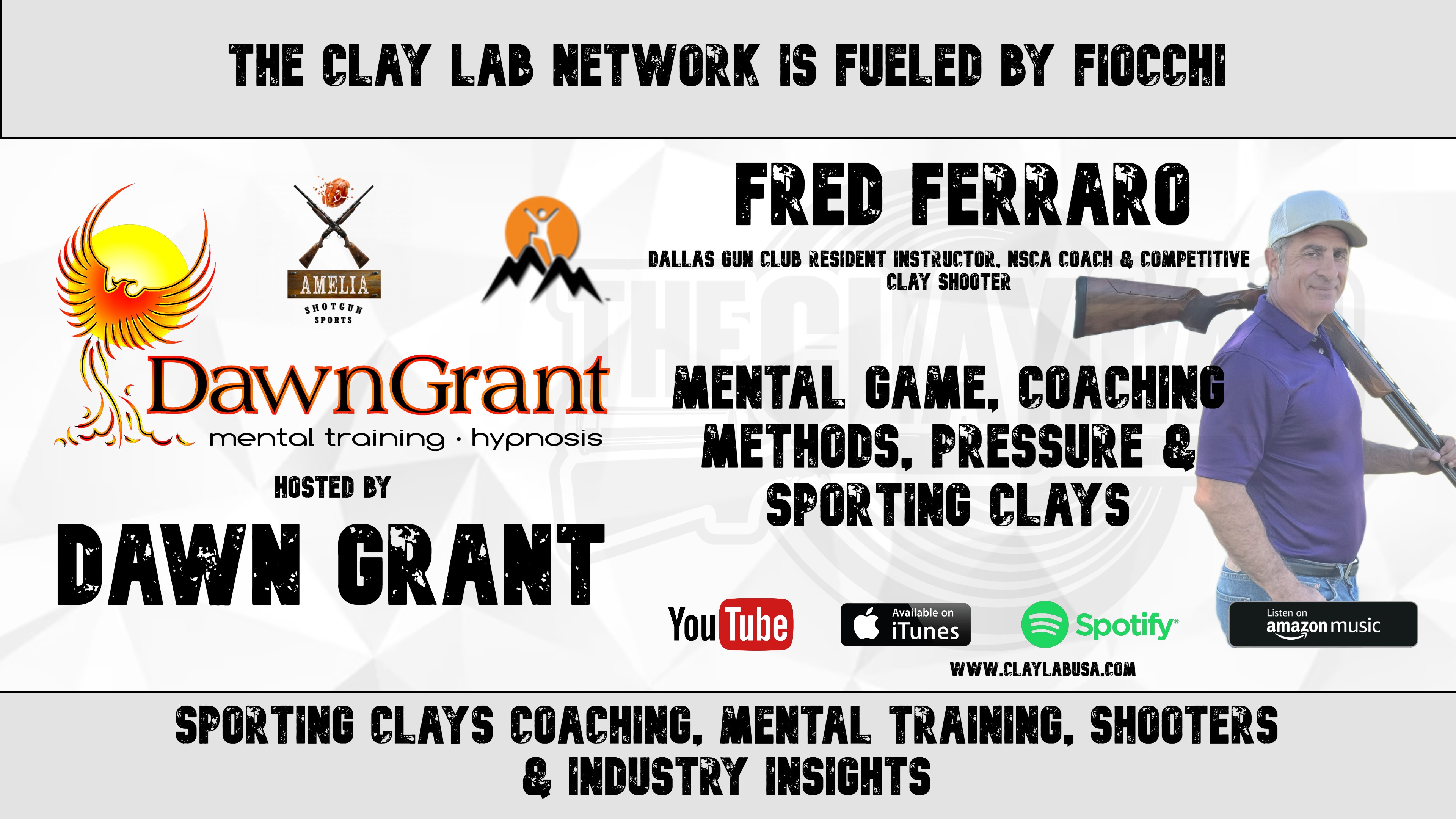 Fred Ferraro on Competition Mindset, Coaching & Clay Target Success – Clay Mastermind with Dawn Grant: Mental Excellence and Industry Insight