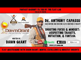 Dr. Anthony Capasso - Shooting Focus & Mindset: Respecting Targets, Nutrition & Control