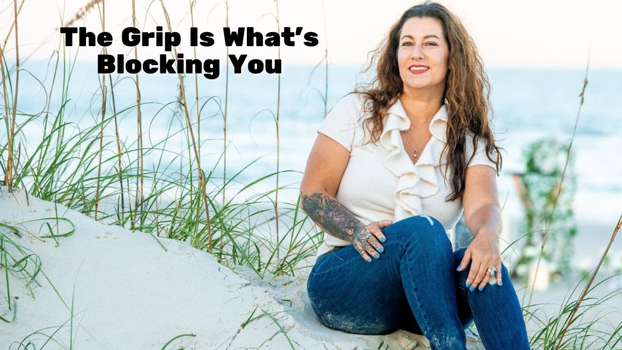 Video: The Grip Is What’s Blocking You